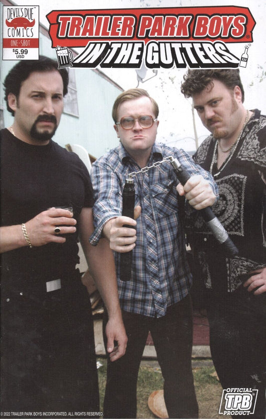 Trailer Park Boys In The Gutters #1 ONE-SHOT NM 1st PRINT  DEVIL'S DUE 2022