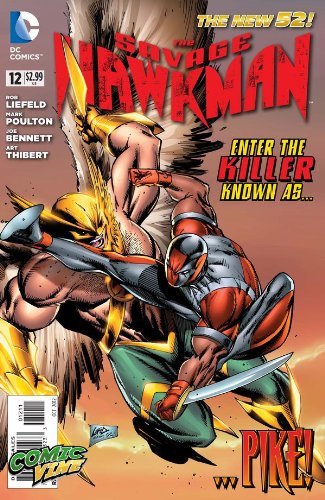 SAVAGE HAWKMAN #12 "PIKE APPEARANCE" DANIEL NM 1ST PRINT