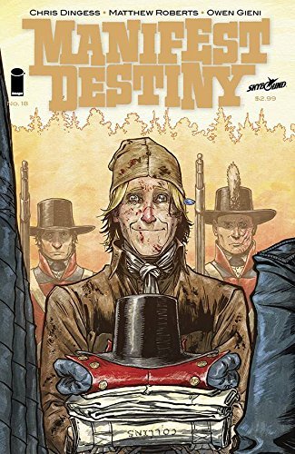 MANIFEST DESTINY #18 NM 1ST PRINT