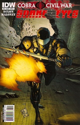 SNAKE EYES #6 REGULAR COVER B COBRA CIVIL WAR TIE-IN VARIOUS NM 1ST PRINT