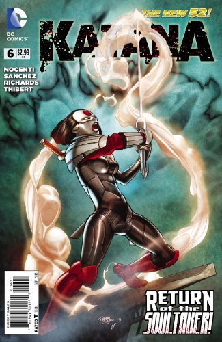 KATANA #6 RETURN OF THE SOULTAKER A.NOCENTI NM 1ST PRINT