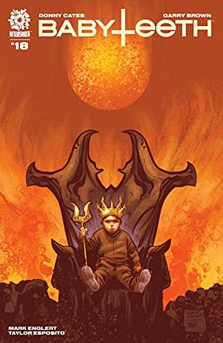 BABYTEETH #18 1ST PRINT COVER A AFTERSHOCK DONNY CATES GARRY BROWN NM