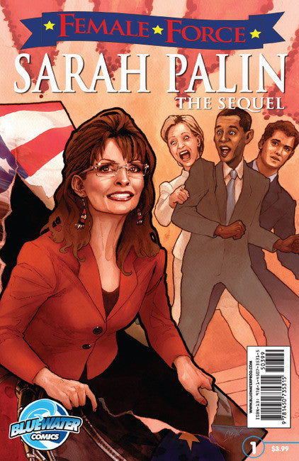 FEMALE FORCE SARAH PALIN THE SEQUEL #1 BLUEWATER 1st PRINT NM