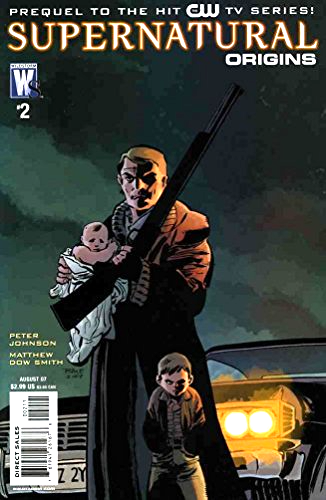 SUPERNATURAL ORIGINS #2 PREQUEL TO HIT CW TV SERIES PETER JOHN NM 1ST PRINT 2007