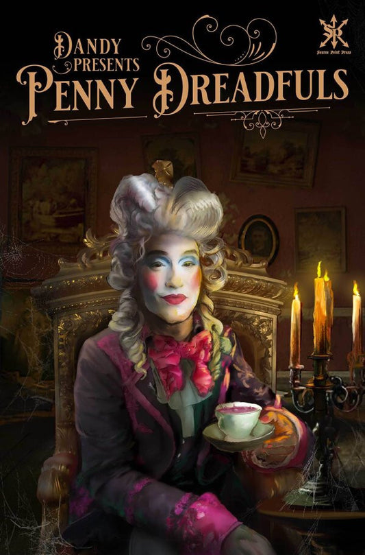 DANDY PRESENTS PENNY DREADFULS #1 NM 1ST PRINT MAIN COVER SOURCE POINT 2022