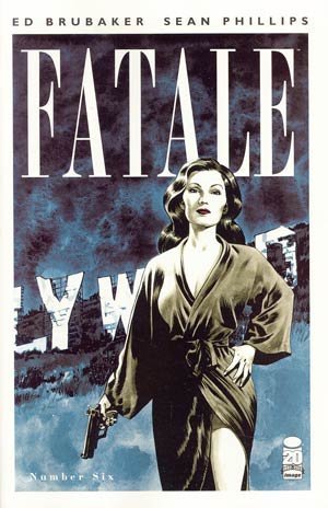 FATALE #6 NM 1ST PRINT
