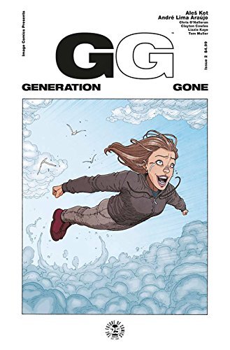 GENERATION GONE #2 ARAUJO NM 1ST PRINT