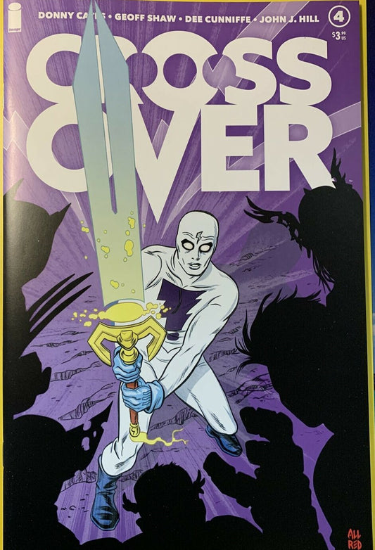 CROSSOVER #4 IMAGE 1ST PRINT NM 2021 DONNY CATES ALLRED COVER B TYPE 3