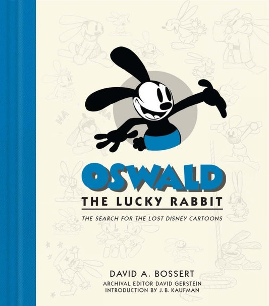 Oswald the Lucky Rabbit: The Search for the Lost Disney Cartoons