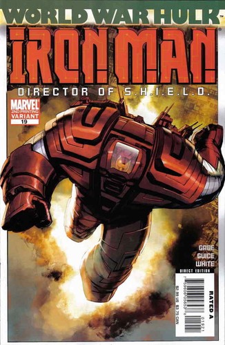 IRON MAN DIRECTOR OF SHIELD #19 WORLD WAR HULK NM 2ND PRINT MARVEL 2007