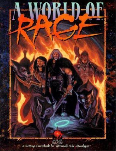 A World of Rage Book Setting Sourcebook - Werewolf The Apocalypse WW3213 RPG