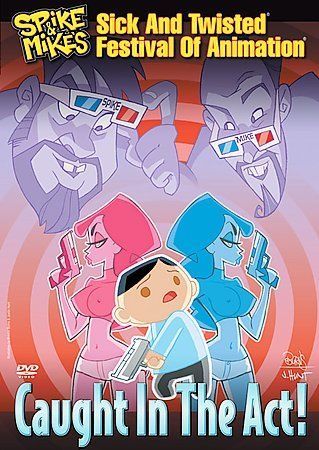 Spike Mikes Sick Twisted Festival of Animation Caught in the Act DVD no glasses